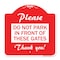 Signmission Please Do Not Park in Front of These Gates, Red & White Aluminum Sign, 18" x 18", RW-1818-23279 A-DES-RW-1818-23279 - alternate 1
